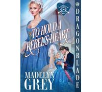 To Hold a Rebel's Heart: 2