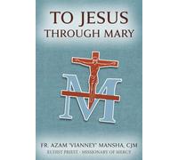 To Jesus Through Mary