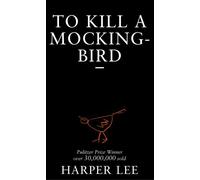 To Kill a Mockingbird by Harper Lee (1989-10-01)