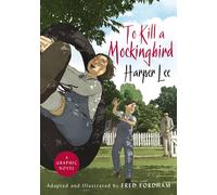 To Kill a Mockingbird : The stunning graphic novel adaptation-Harper Lee-Coperti