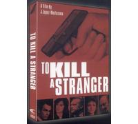 To Kill A Stranger [Edizione: Regno Unito]