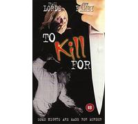 To Kill for