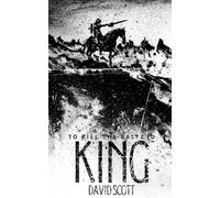 To Kill the Bastard King