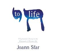 To Life: A Cartoonist's Journal in the Aftermath of October 7th