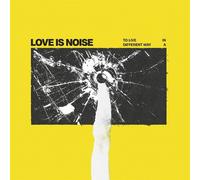 Love Is Noise To Live in a Different Way (CD) (PRESALE 14/02/2025)