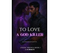 To Love A God Killer: One of them is destined to die for love.: 1