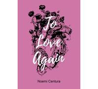 To Love Again