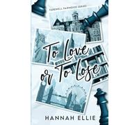 To Love or to Lose: 1