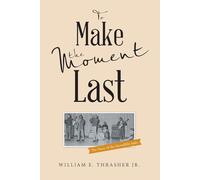 To Make the Moment Last: The Story of The Incredible Jades