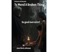 To Mend A Broken Thing: Do good men exist?