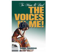 To Mom and Dad The Voices in Me!