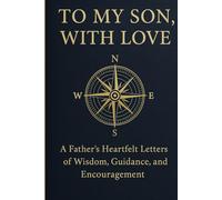 TO MY SON, WITH LOVE