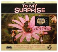 to my surprise - To My Surprise