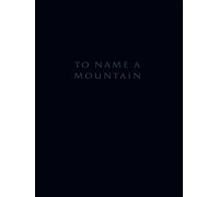 To name a mountain - [Witty Kiwi Books]