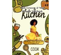 TO NOTE THE DAILY GROCERY & MEAL PLANNER: Efficient Shopping List Journal for Everyday Use