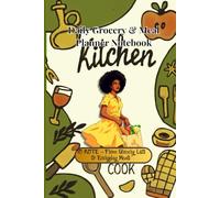 TO NOTE THE DAILY GROCERY & MEAL PLANNER: Efficient Shopping List Journal for Everyday Use