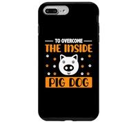 To Overcome The Inside Pig Dog Divertente Denglisch Denglish Custodia per iPhone 7 Plus/8 Plus