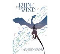 To Ride The Wind