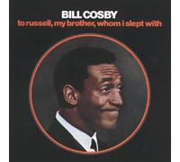 Cosby Bill - To Russell My Brother