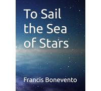 To Sail the Sea of Stars