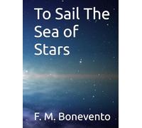 To Sail The Sea of Stars