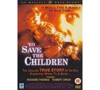 To Save The Children [Edizione: Regno Unito] [Edizione: Regno Unito]