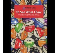 To See What I See:the Stigma O