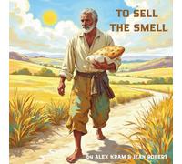 TO SELL THE SMELL: A story about a greedy vendor and justice