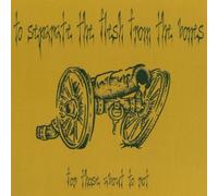 To Separate The Flesh From The Bones - For Those About to Rot