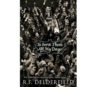 R. F. Delderfield To Serve Them All My Days (Tascabile)