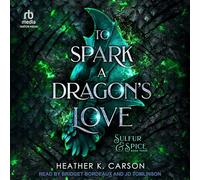 To Spark a Dragon's Love