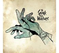 To Speak of Wolves - Myself < Letting Go
