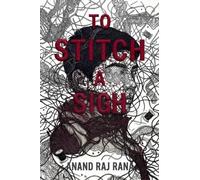To Stitch a Sigh