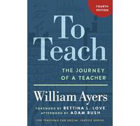 To Teach: The Journey of a Teacher