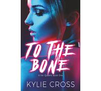 To The Bone: A Dark Why Choose Sapphic Romance