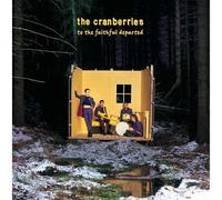 The Cranberries To the Faithful Departed (Vinyl LP) Deluxe 12" Album