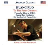 Huang Ruo – To the Four Corners – CD – NAXOS