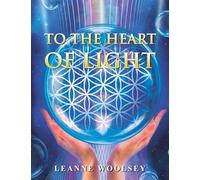 To the Heart of Light