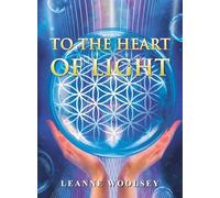 To the Heart of Light