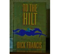 To the Hilt