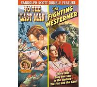 To The Last Man (1933) / The Fighting Westerner (1935) (DVD) Randolph Scott