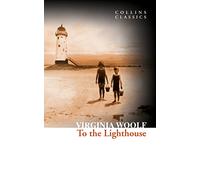 To the Lighthouse (Collins Classics) [Lingua inglese]