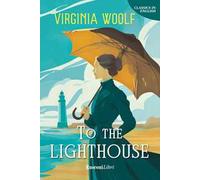 To the lighthouse. Ediz. integrale