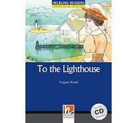 To the Lighthouse. Livello 5 (B1). Con CD Audio [Lingua inglese]