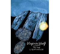 To The Lighthouse (Vintage Classics Woolf Series): Virginia Woolf