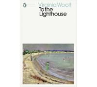 To the Lighthouse: Virginia Woolf