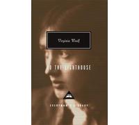 To The Lighthouse: Virginia Woolf