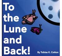 To The Lune And Back