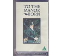 To the Manor Born