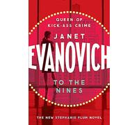 To the nines: An action-packed mystery with laughs and cunning twists